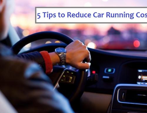 5 Tips to Reduce Car Running Cost